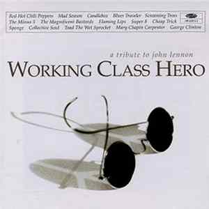 Download Various - Working Class Hero - A Tribute To John Lennon