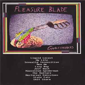 Download Pleasure Blade - Gangstalkers