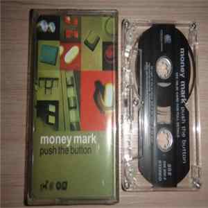 Download Money Mark - Push The Button