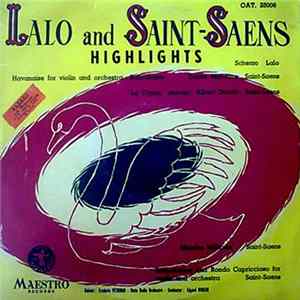 Download Lalo , And Saint-Saens , Conductor Edgar Doneux, State Radio Orchestra - Highlights