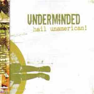 Download Underminded - Hail Unamerican!