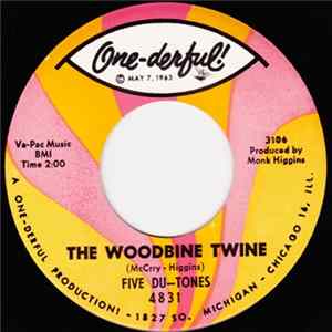 Download The Five Du-Tones - The Woodbine Twine / We Want More