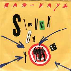Download Bar-Kays - Struck By You / Your Place Or Mine
