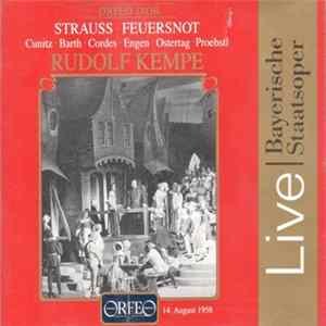 Download Strauss, Cunitz, Barth, Cordes, Engen, Ostertag, Proebstl, Rudolf Kempe - Feuersnot
