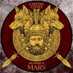 Download Capital Cities - My Name Is Mars
