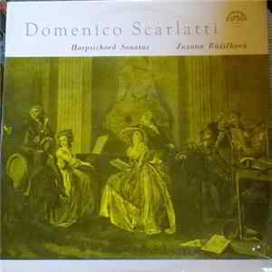 Download Domenico Scarlatti, Zuzana Růžičková - Harpsichord Sonatas