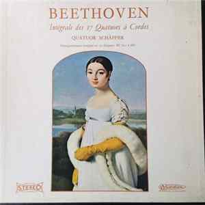 Download Beethoven, Quatuor Schäffer - Intégrale Des 17 Quatuors À Cordes
