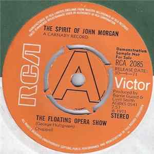 Download The Spirit Of John Morgan - The Floating Opera Show
