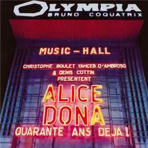 Download Alice Dona - Quarante Ans Déjà!