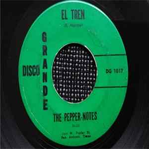 Download The Pepper-Notes - El Tren / La Pachuca
