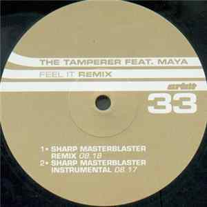 Download The Tamperer Feat. Maya - Feel It (Remix)