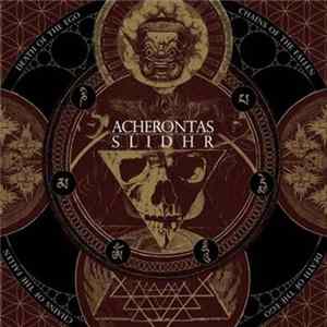 Download Acherontas / Slidhr - Death Of The Ego / Chains Of The Fallen