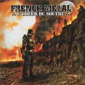 Download Various - French Metal : L'Odeur Du Soufre