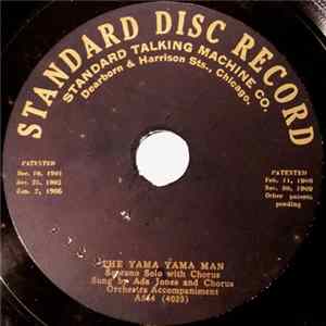 Download Standard Male Quartette / Ada Jones - Did He Run? / The Yama Yama Man