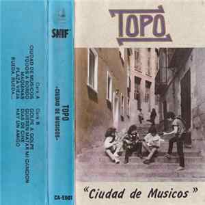 Download Topo - Ciudad De Músicos