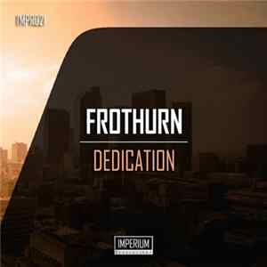 Download Frothurn - Dedication