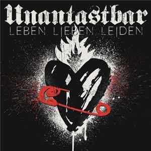 Download Unantastbar - Leben, Lieben, Leiden