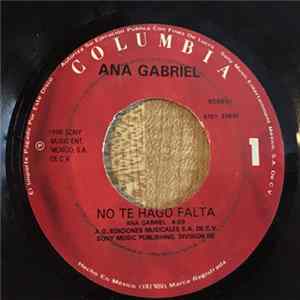 Download Ana Gabriel - No Te Hago Falta