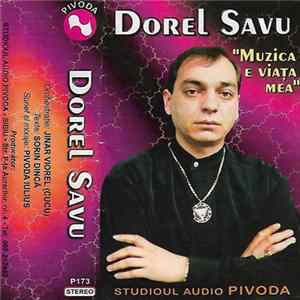 Download Dorel Savu - Muzica e viata mea