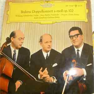 Download Wolfgang Schneiderhan, Janos Starker, Ferenc Fricsay, Radio-Symphonie-Orchester Berlin - Brahms • Double Concerto
