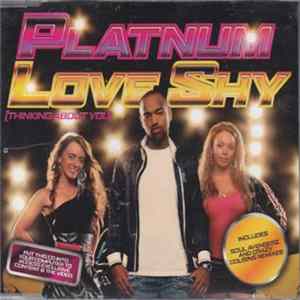 Download Platnum - Love Shy