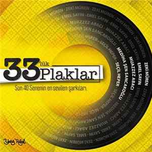 Download Various - 33´lük Plaklar - Son 40 Senenin En Sevilen Şarkıları