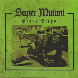 Download Super Mutant - Grave Steps