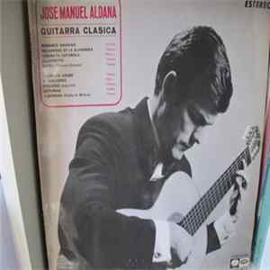 Download Jose Manuel Aldana - Guitarra Clasica