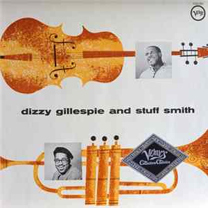 Download Dizzy Gillespie And Stuff Smith - Dizzy Gillespie And Stuff Smith