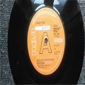 Download Charley Pride - Mississippi Cotton Picking Delta Town
