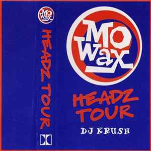 Download DJ Krush - Mo Wax Headz Tour