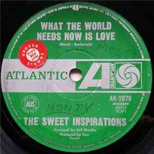 Download The Sweet Inspirations - What The World Needs Now Is Love / You Really Didn't Mean It