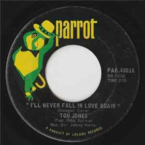 Download Tom Jones - I'll Never Fall In Love Again / Once Upon A Time