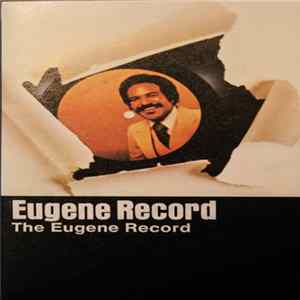 Download Eugene Record - The Eugene Record