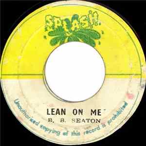 Download B.B. Seaton / The Now Generation - Lean On Me / Version