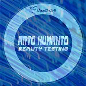 Download Arto Kumanto - Reality Testing
