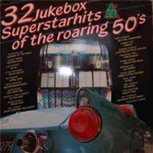 Download Various - 32 Jukebox Superstarhits Of The Roaring 50s