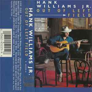 Download Hank Williams Jr. - Out Of Left Field