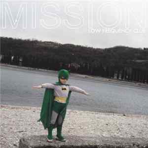 Download Low Frequency Club - Mission
