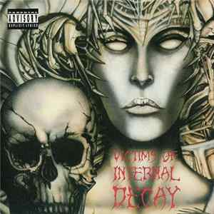 Download Victims Of Internal Decay - Victims Of Internal Decay