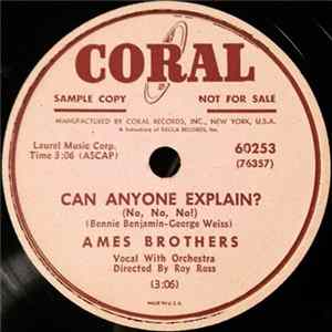 Download Ames Brothers - Can Anyone Explain? (No, No, No!) / Sittin' 'N Starin' 'N Rockin'