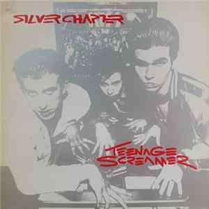 Download Silver Chapter - Teenage Screamer