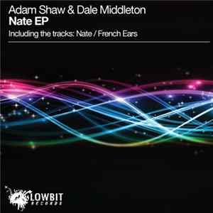 Download Adam Shaw & Dale Middleton - Nate EP