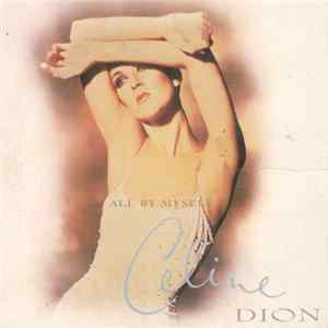 Download Celine Dion - All By Myself