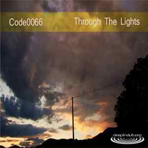 Download Code0066 - Through The Lights