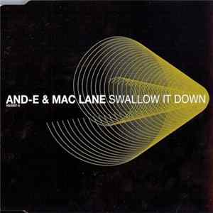 Download And-E & Mac Lane - Swallow It Down