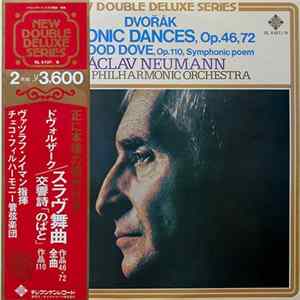Download Dvořák / Václav Neumann, Czech Philharmonic Orchestra - Slavonic Dances, Op. 46, 72 / The Wood Dove, Op. 110, Symphonic Poem