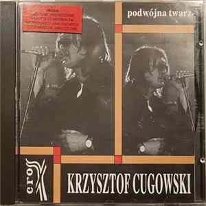 Download K.Cugowski & Cross - Podwójna Twarz
