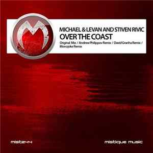 Download Michael & Levan And Stiven Rivic - Over The Coast