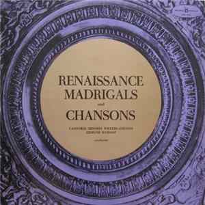Download Cantores Minores Wratislavienses, Edmund Kajdasz - Renaissance Madrigals And Chansons